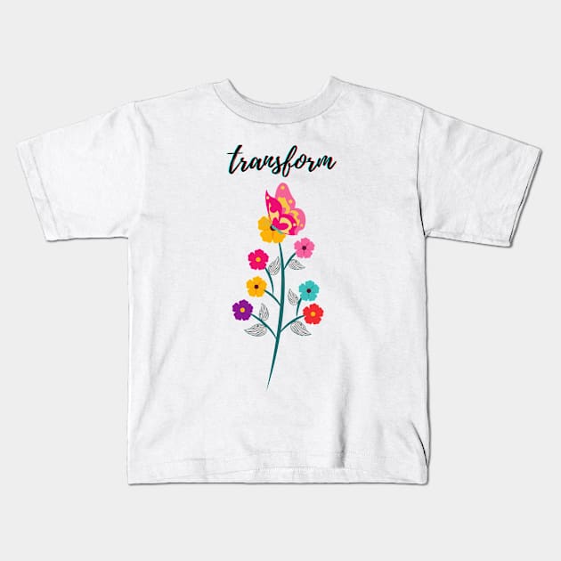 transform- flowers and butterfly Kids T-Shirt by Faeblehoarder